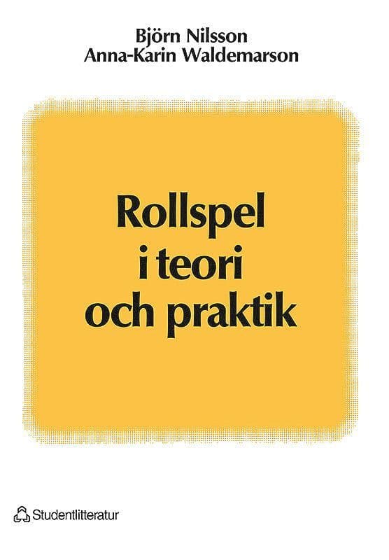 Rollspel i teori och praktik