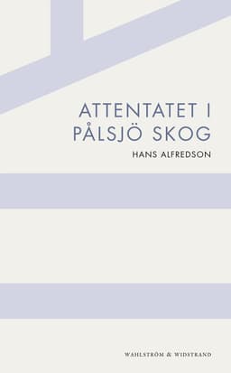 Attentatet i Pålsjö skog