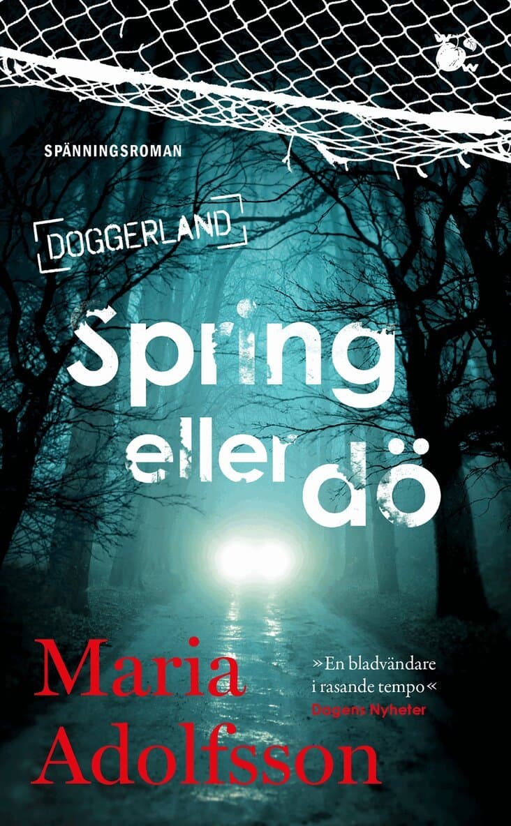 Spring eller dö