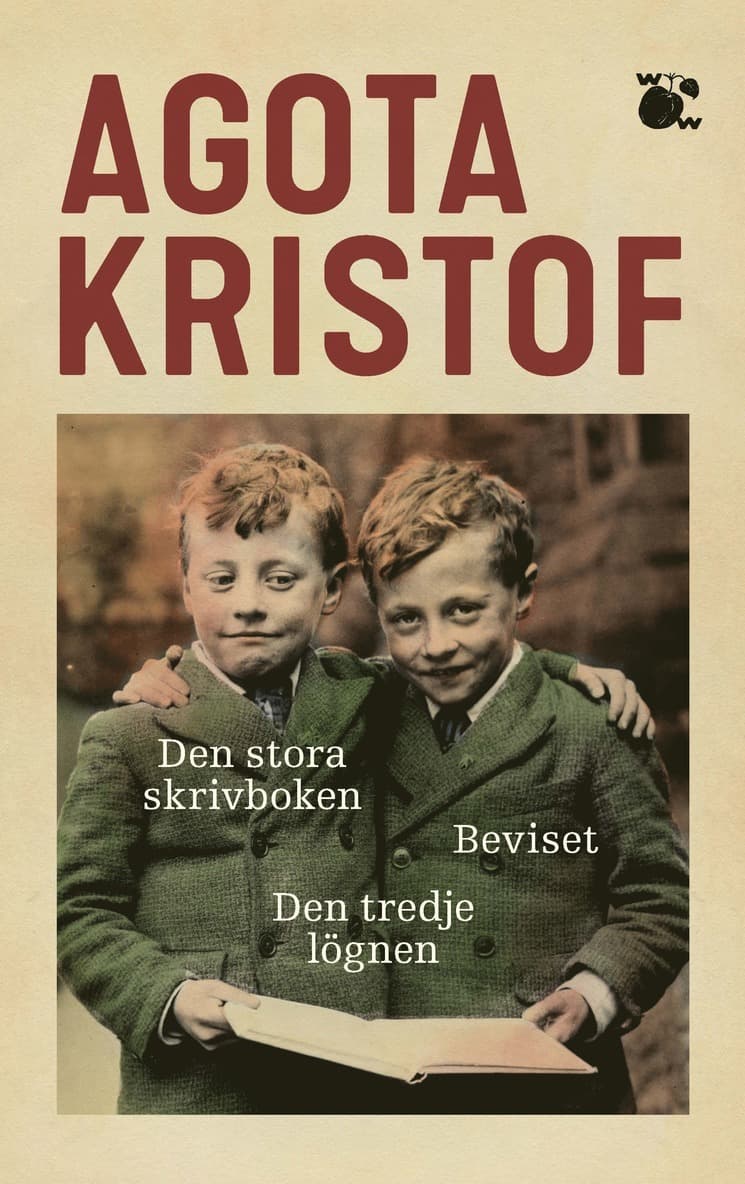 Den stora skrivboken ; Beviset ; Den tredje lögnen