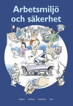 Arbetsmiljö och säkerhet Faktabok