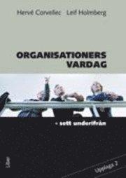 Organisationers vardag : sett underifrån