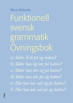 Funktionell svensk grammatik Övningsbok