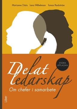 Delat ledarskap : om chefer i samarbete