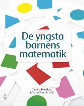 De yngsta barnens matematik : matematikdidaktik i förskolan