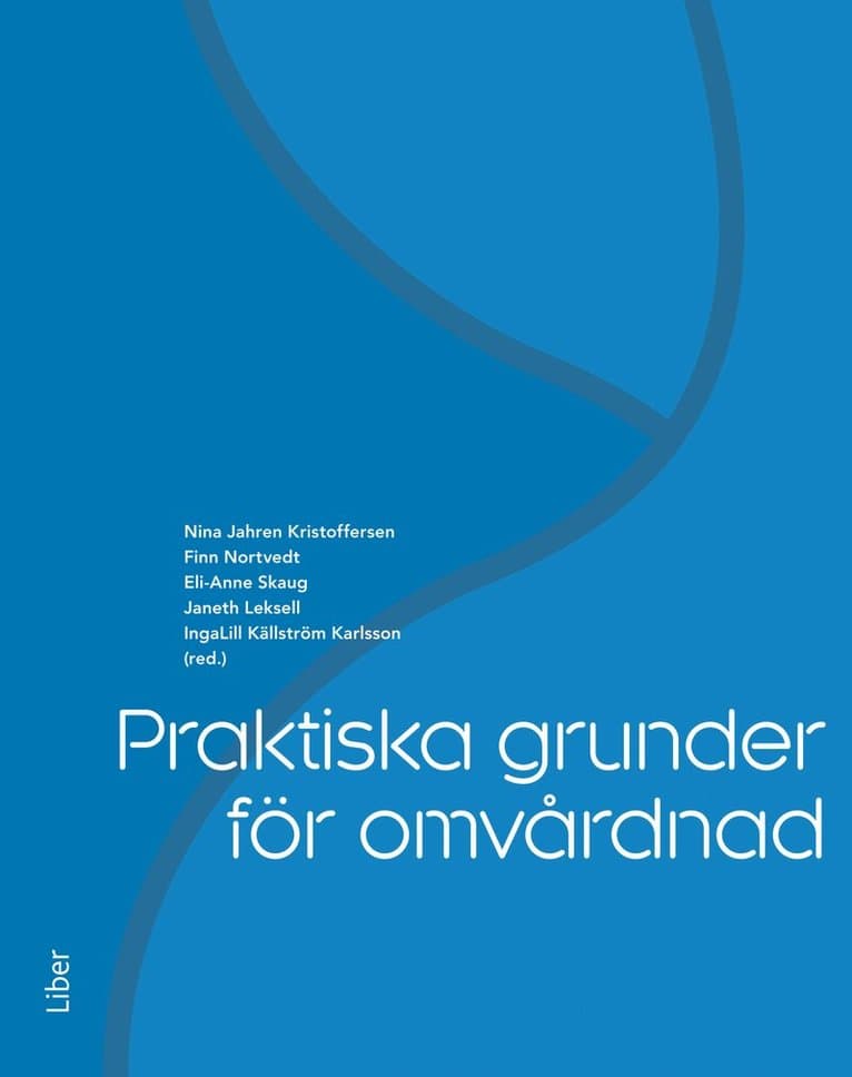Praktiska grunder för omvårdnad
