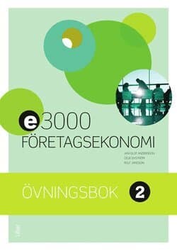 E3000 Företagsekonomi 2 Övningsbok