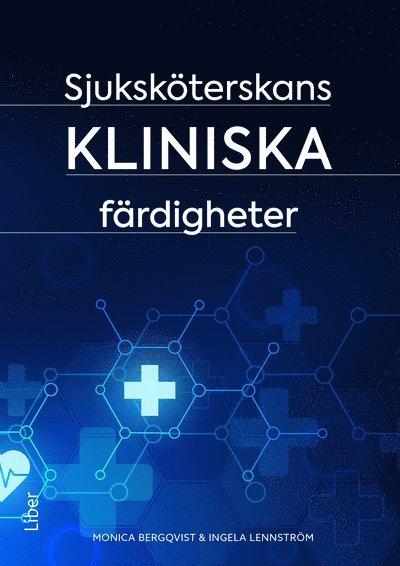 Sjuksköterskans kliniska färdigheter