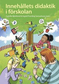 Innehållets didaktik i förskolan