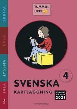Tummen upp! Svenska kartläggning åk 4