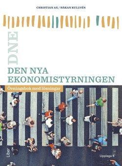 Den nya ekonomistyrningen : övningsbok med lösningar