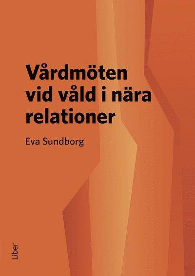 Vårdmöten vid våld i nära relationer