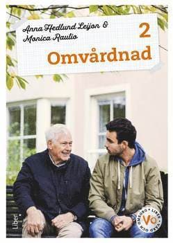 Omslag till boken Omvårdnad 2 Fakta och uppgifter av Anna Hedlund Leijon