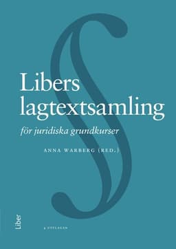 Libers lagtextsamling : för juridiska grundkurser