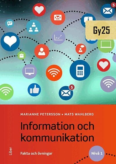 Information och kommunikation nivå 1 Fakta och övningar