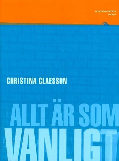 Allt är som vanligt