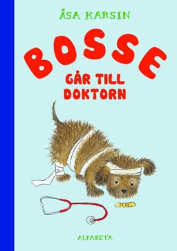 Bosse går till doktorn
