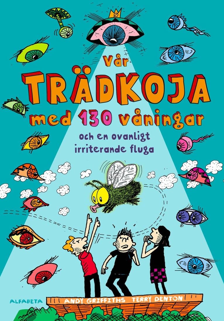 Vår trädkoja med 130 våningar och en ovanligt irriterande fluga