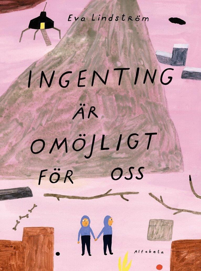 Ingenting är omöjligt för oss