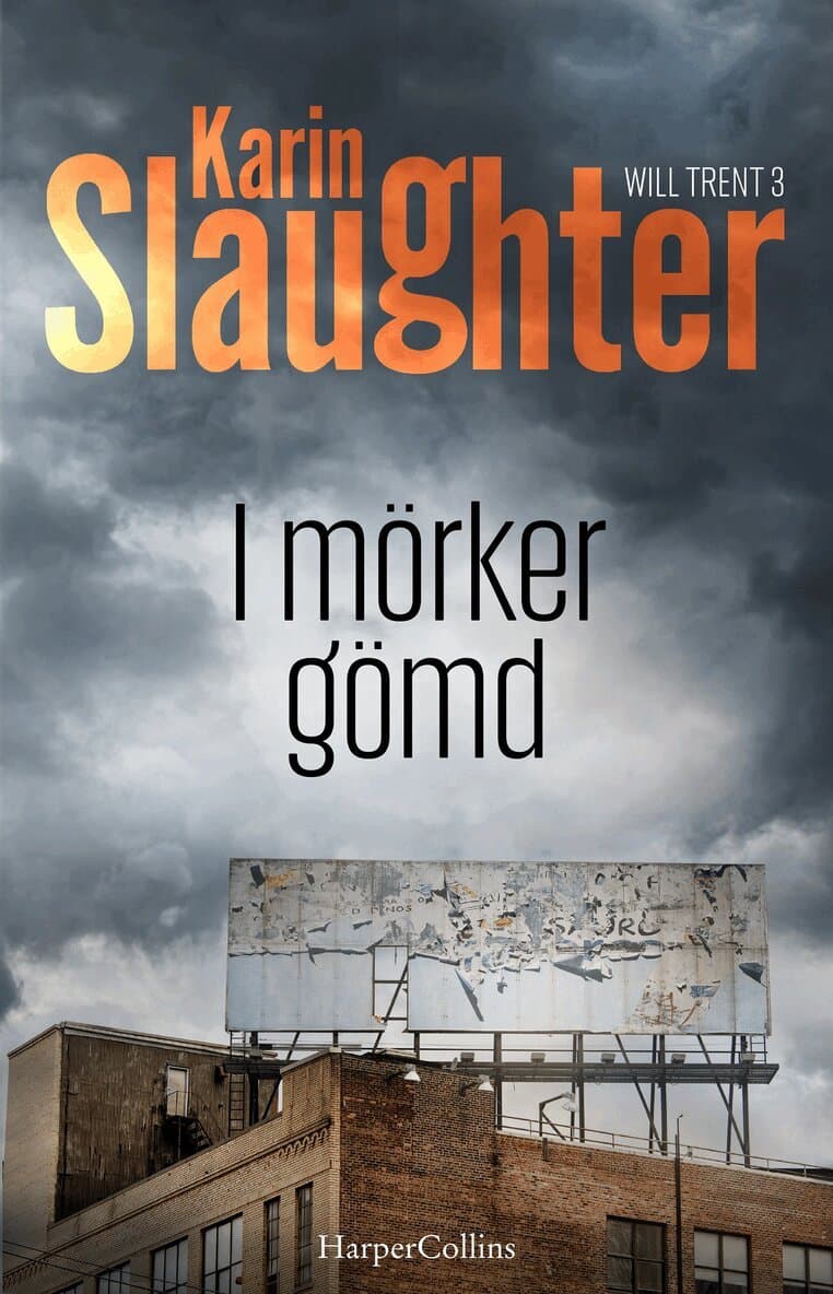 Omslag till boken I mörker gömd av Karin Slaughter