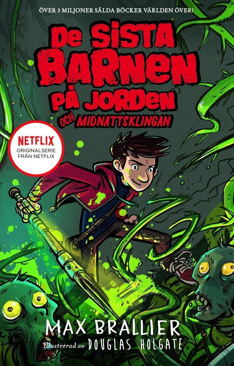 De sista barnen på jorden och midnattsklingan