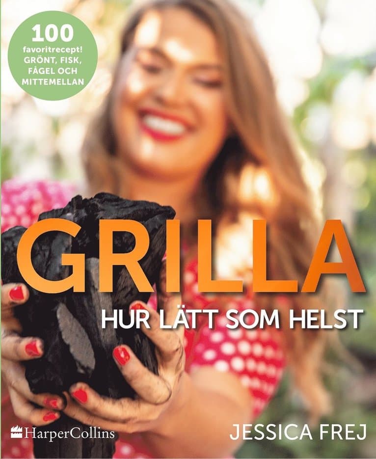 Grilla : hur lätt som helst