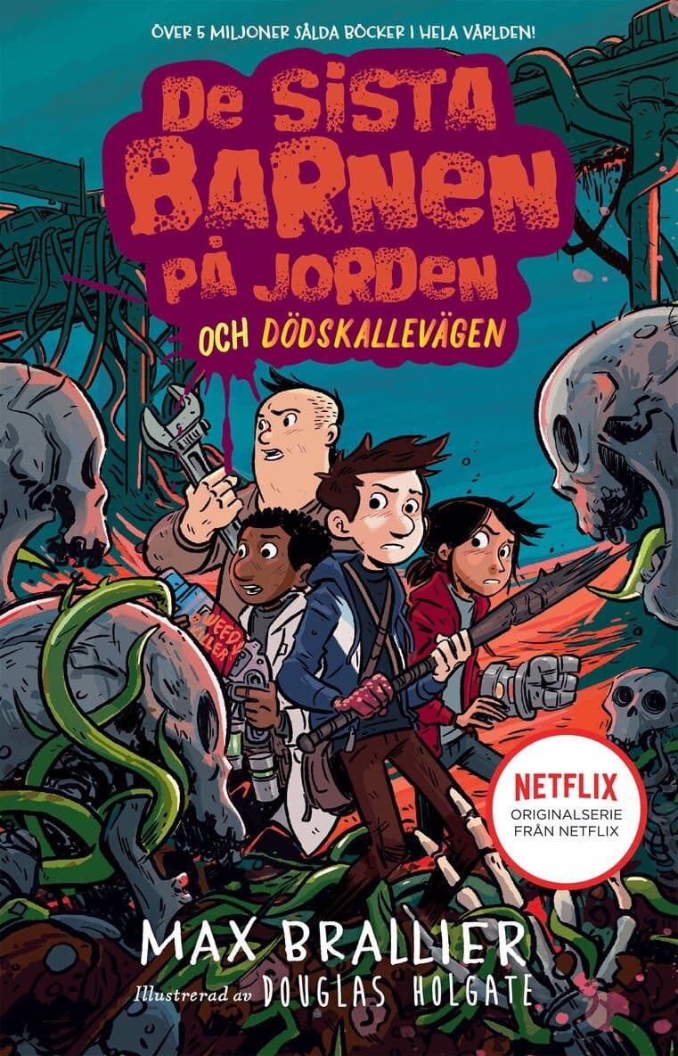 De sista barnen på jorden och dödskallevägen