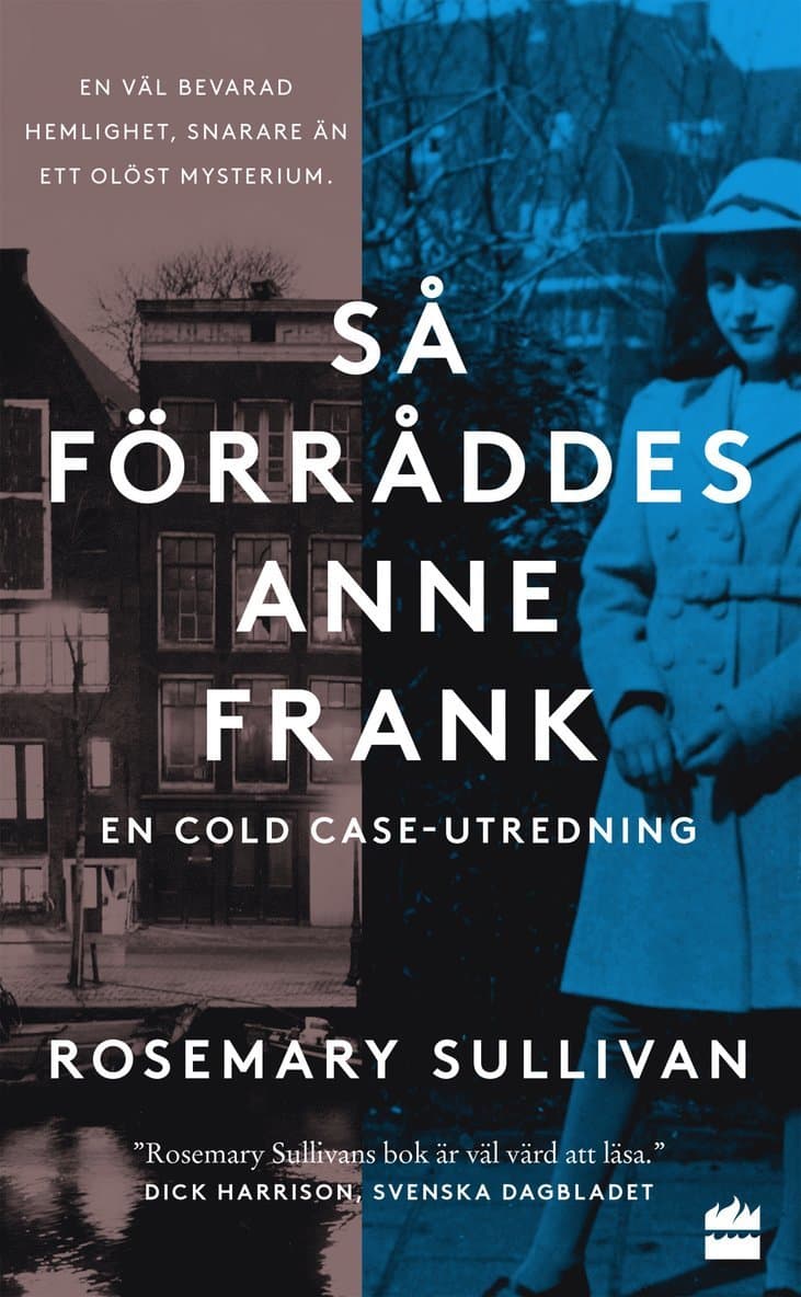 Så förråddes Anne Frank