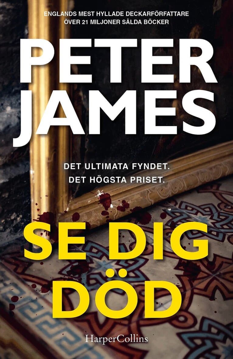 Omslag till boken Se dig död av Peter James