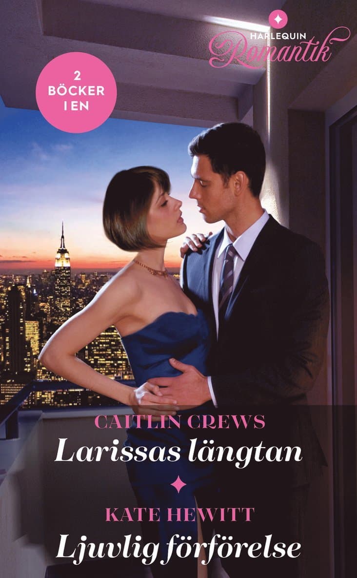 Larissas längtan ; Ljuvlig förförelse