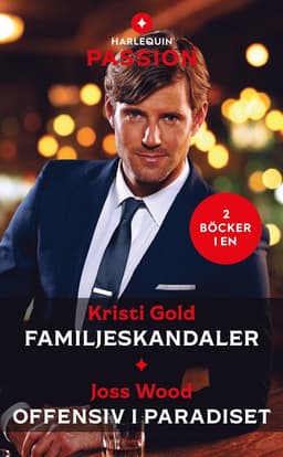 Familjeskandaler ; Offensiv i paradiset