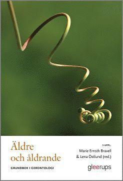 Äldre och åldrande : grundbok i gerontologi