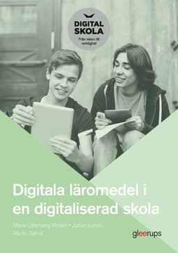 Digitala läromedel i en digitaliserad skola