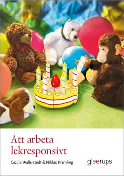 Att arbeta lekresponsivt