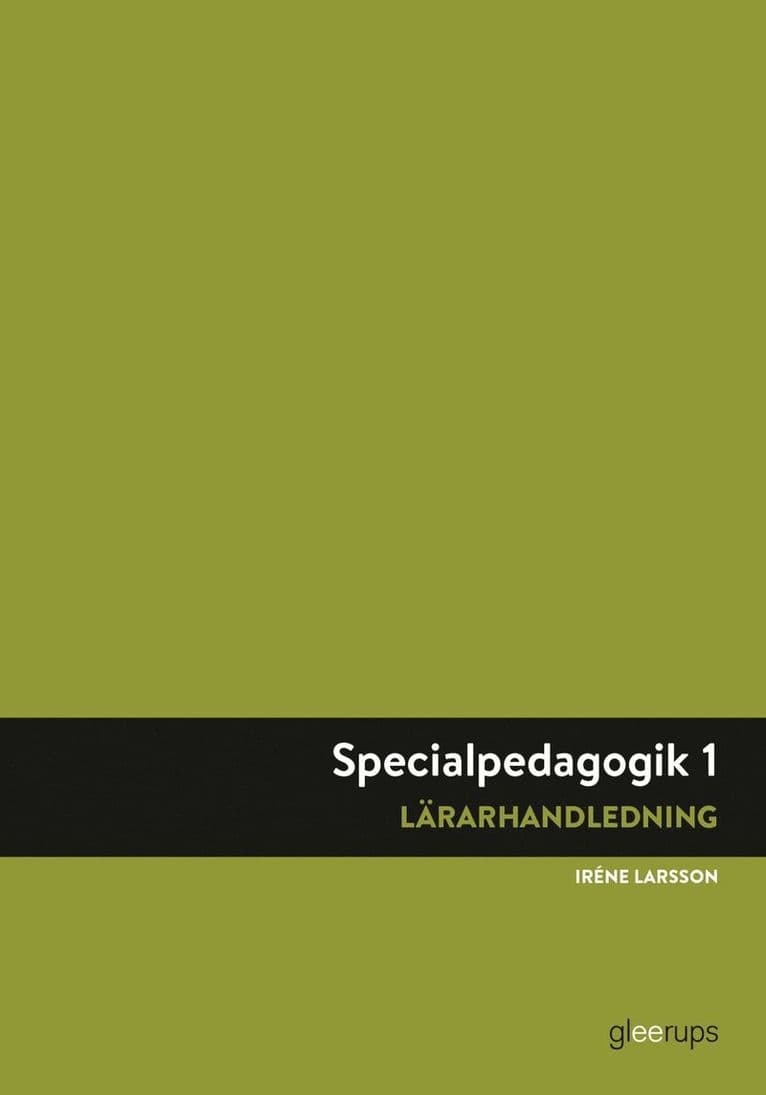 Specialpedagogik 1, lärarhandledning, 2:a upplagan