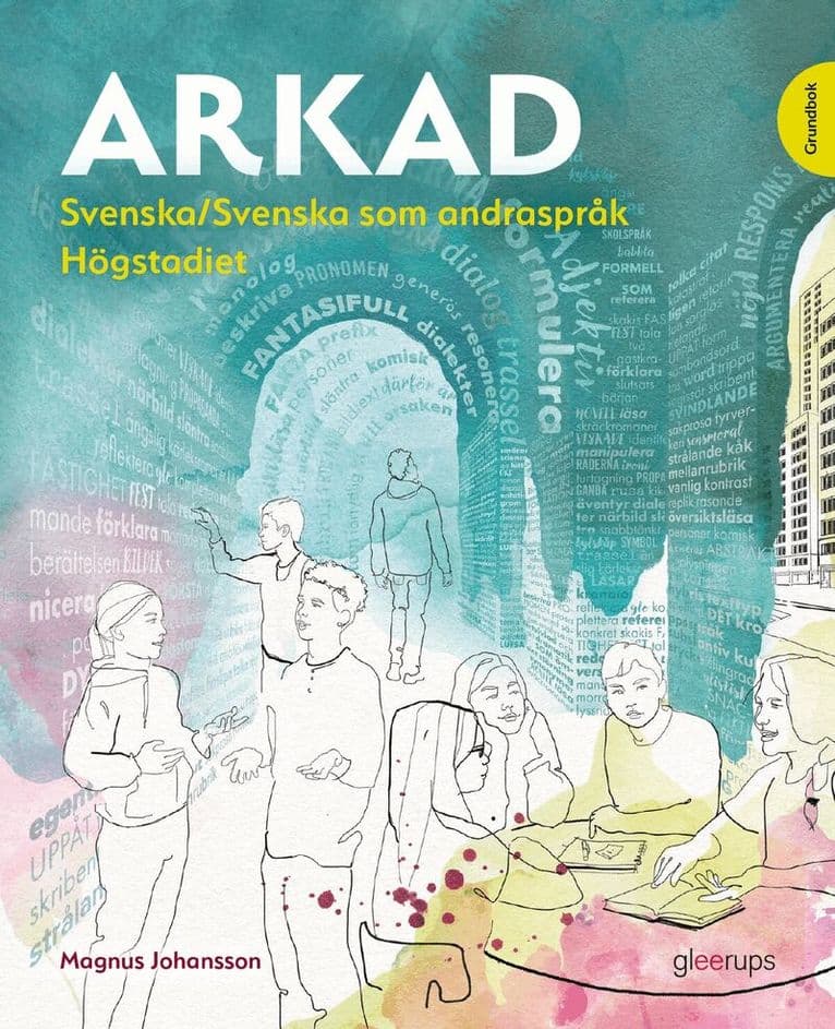 Arkad Svenska/Svenska som andraspråk högstadiet grundbok