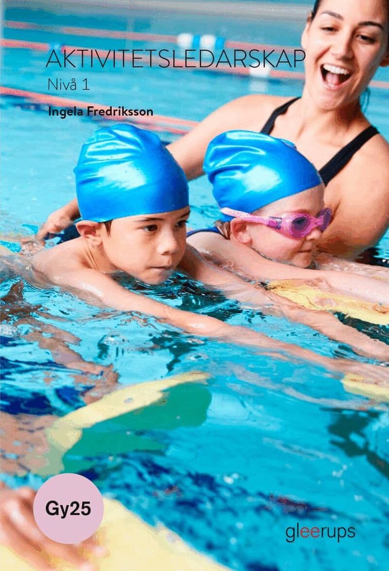 Aktivitetsledarskap 1, bok, Gy25