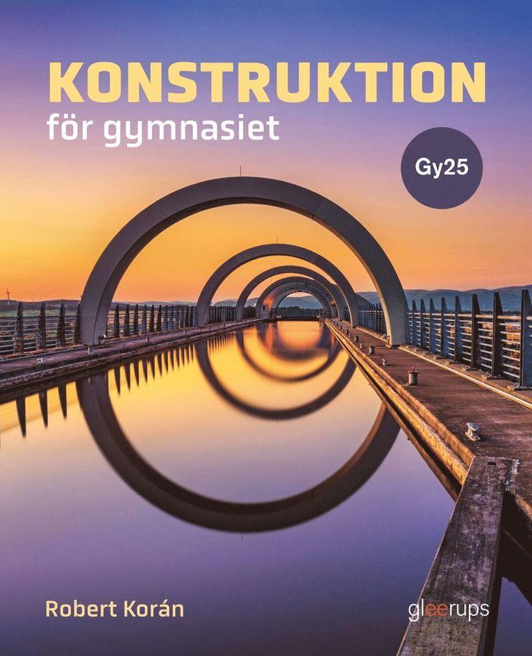 Konstruktion för gymnasiet, bok, Gy25