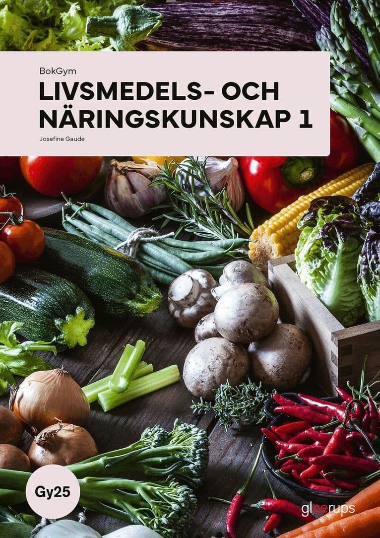 BokGym Livsmedels- och näringskunskap 1, bok, Gy25