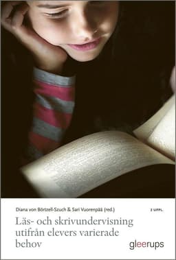 Läs- och skrivundervisning utifrån elevers varierade behov : 2 uppl