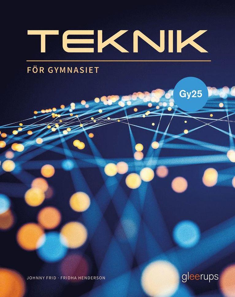 Teknik för gymnasiet, faktabok, Gy25