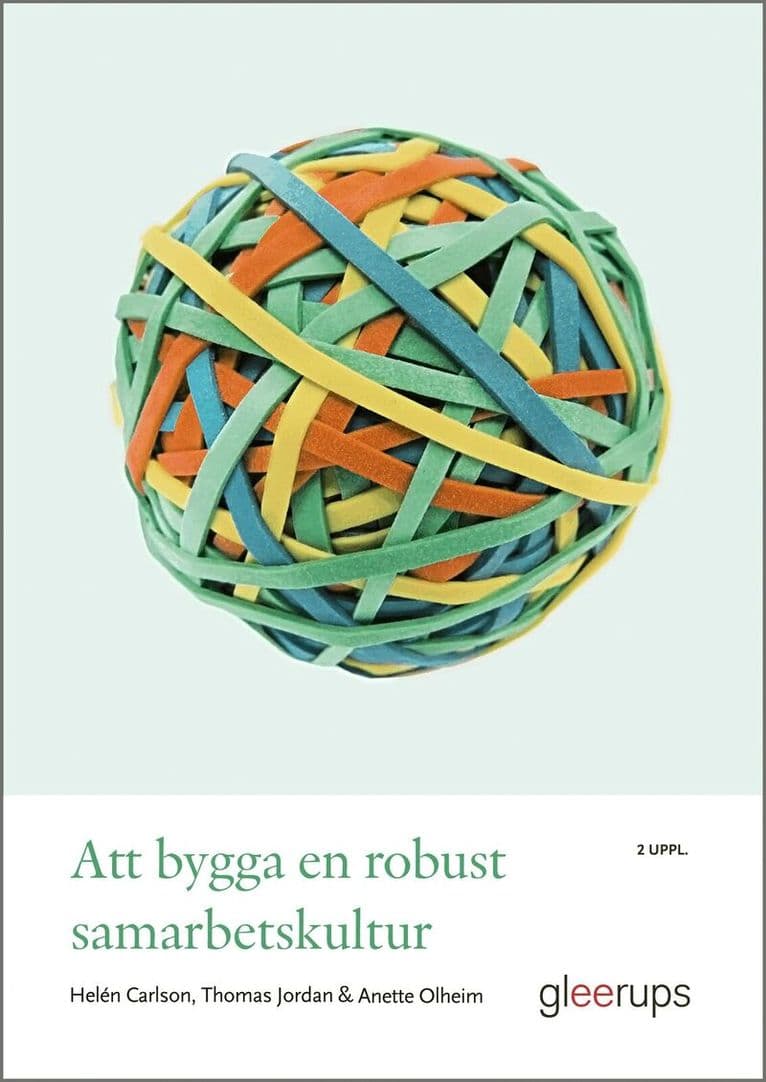 Att bygga en robust samarbetskultur