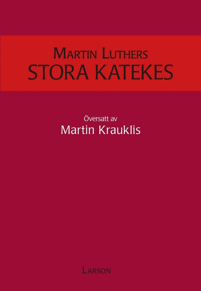 Martin Luthers stora katekes
