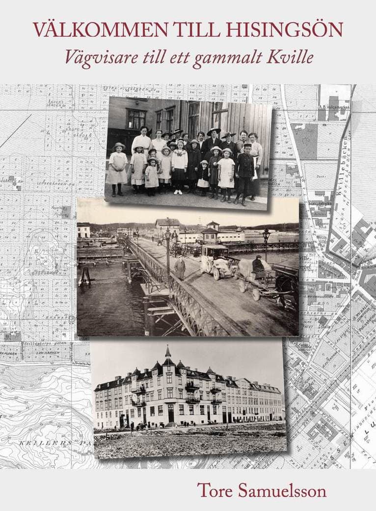 Välkommen till Hisingsön : vägvisare till ett gammalt Kville