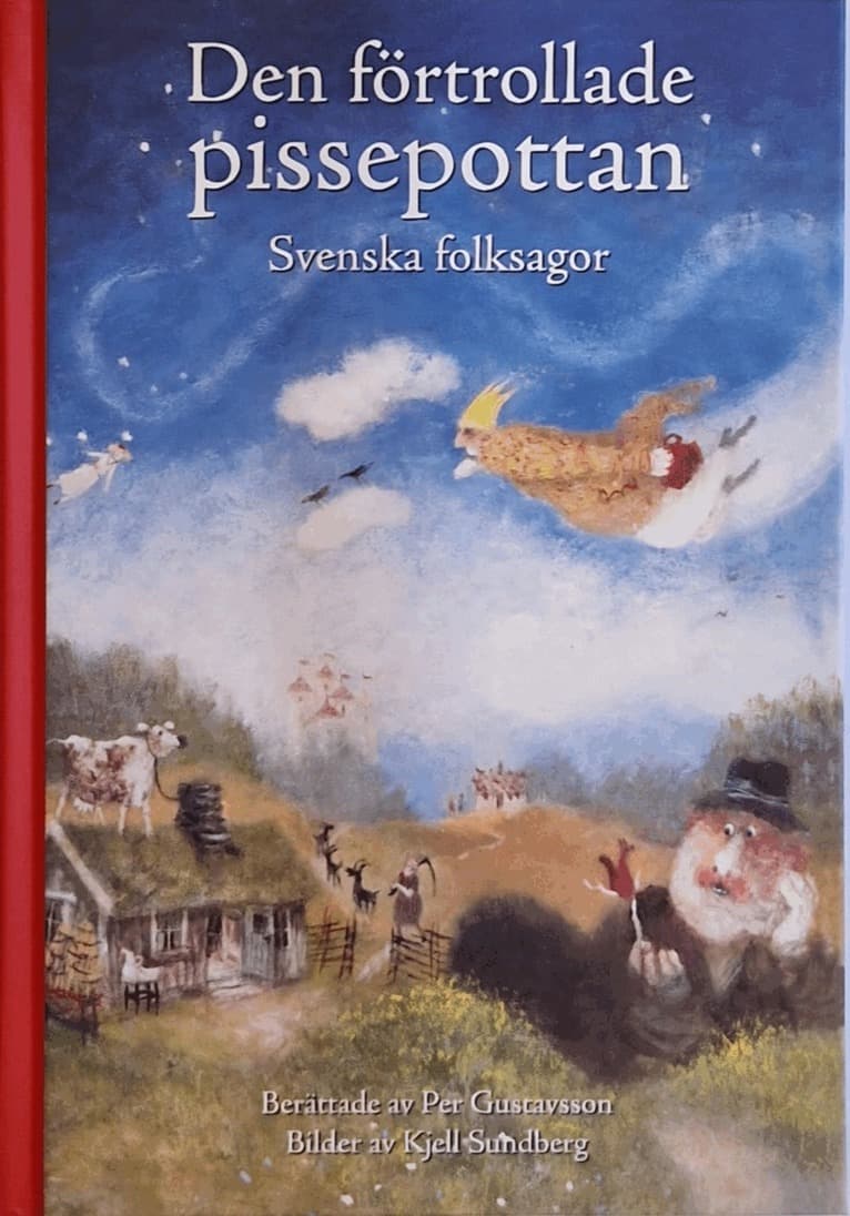Den förtrollade pissepottan - Svenska folksagor