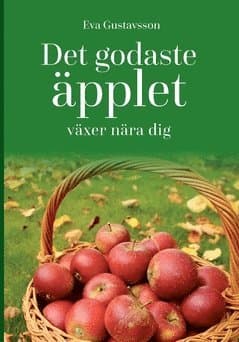 Det godaste äpplet växer nära dig