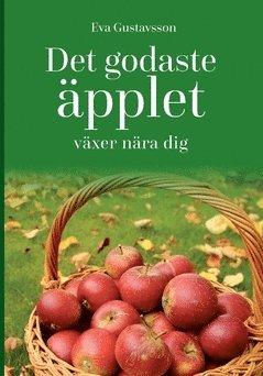 Det godaste äpplet växer nära dig