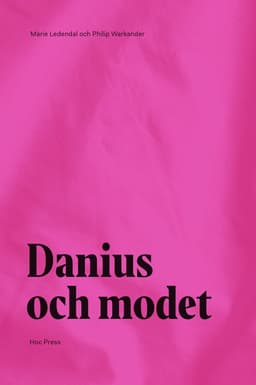 Danius och modet