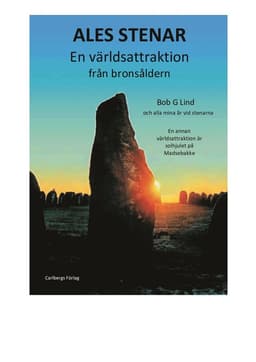 Ales stenar : en världsattraktion från bronsåldern