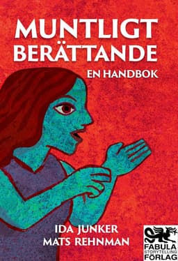 Muntligt berättande : en handbok